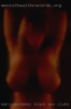 Mariyamcdanel black sex clubs for white women sex stories